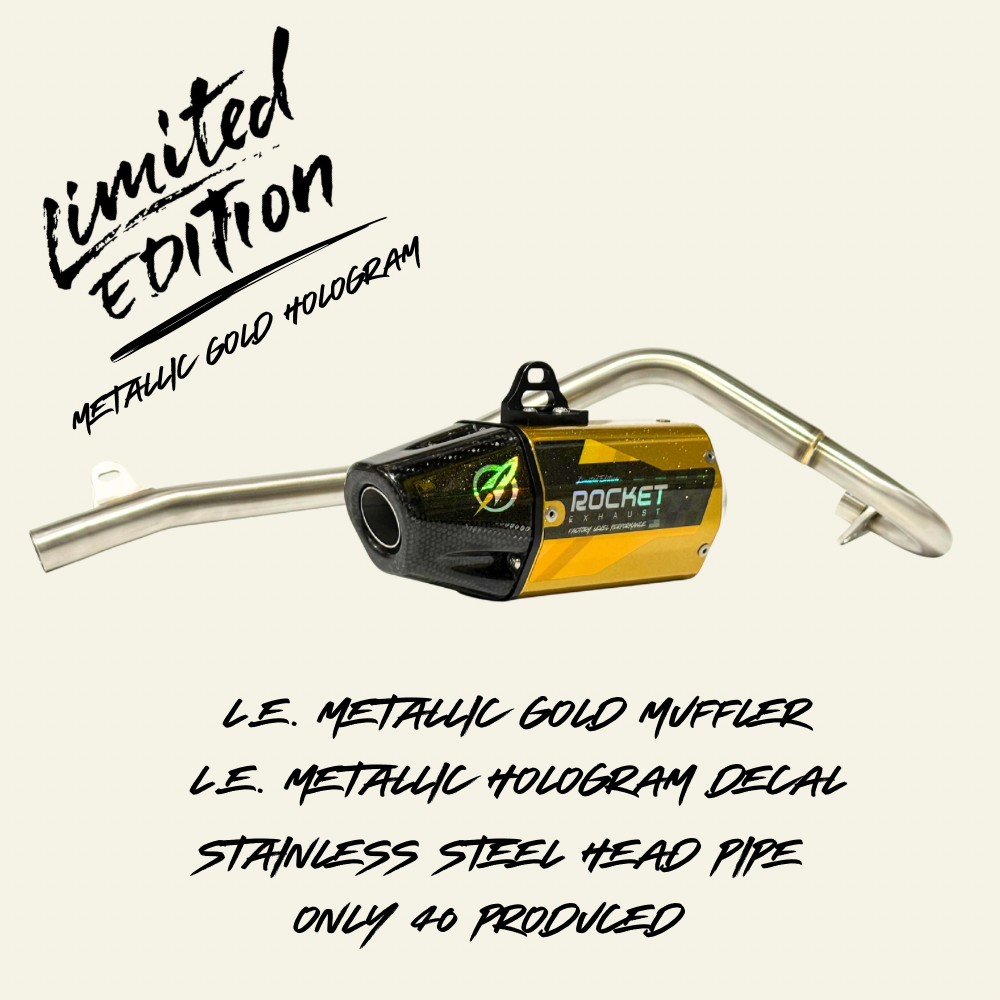 Limited Edition Metallic Gold – Rocket Exhaust Limited Edition Metallic Gold – Rocket Exhaust